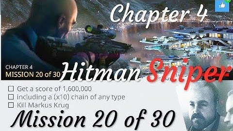 Hitman Sniper chapter 4 Mission 20 of 30 Games Re-Play