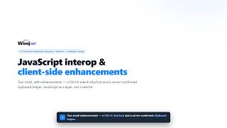 Production Architecture Deep Dive - Module 9: Add safe JavaScript interop