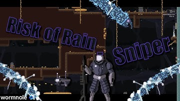 Risk of Rain Full Gameplay: Sniper