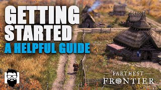 Farthest Frontier - Getting Started - A Helpful Guide | OneLastMidnight