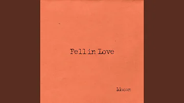 Fell in Love