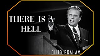 There is a Hell | Billy Graham Sermon #BillyGraham #Gospel #Jesus #Christ