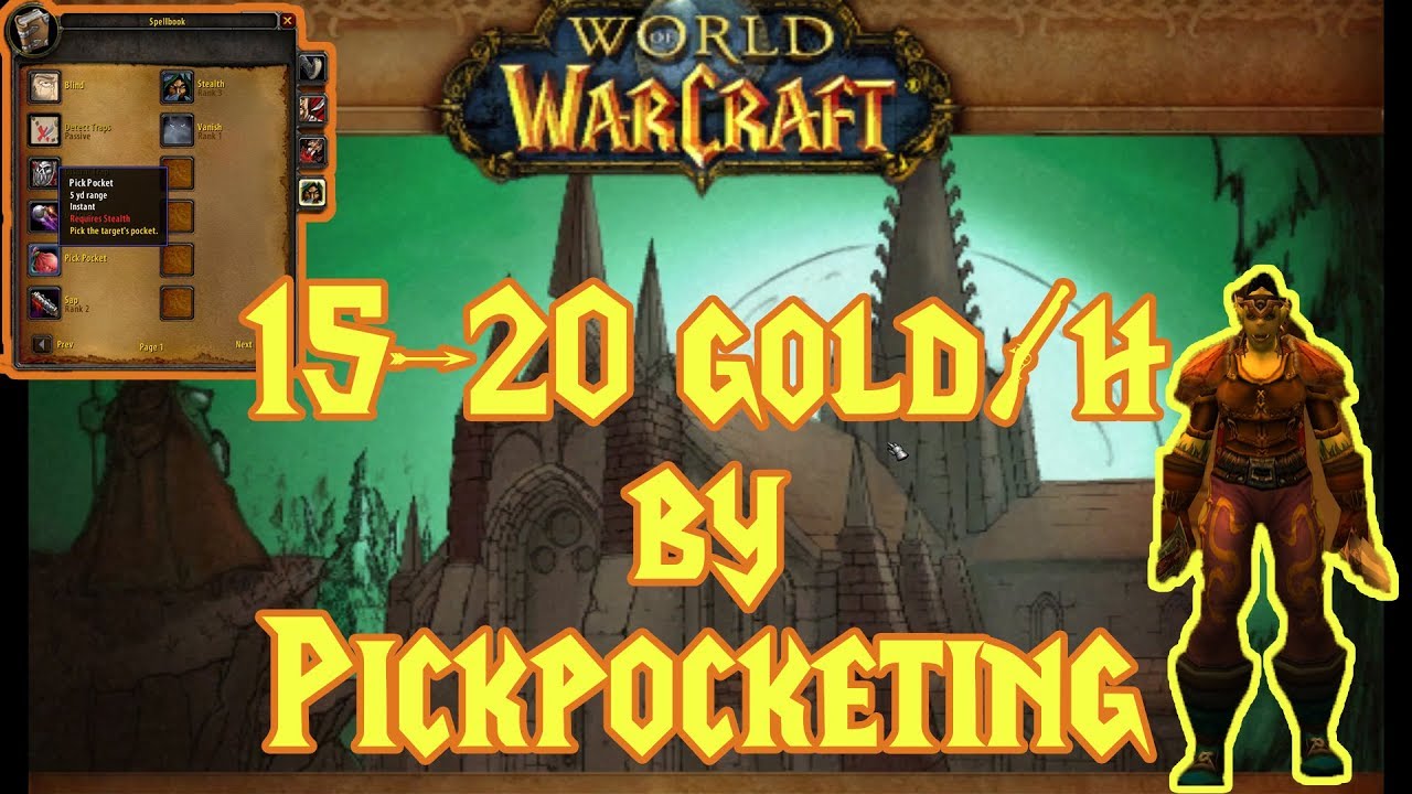 Classic WoW 1520 Gold/h as a Rogue Pickpocketing in SM Farming Guide for Mount and Later
