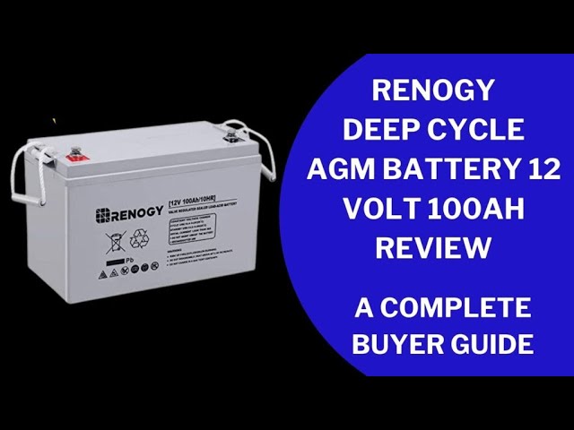 Renogy Deep Cycle AGM Battery 12 Volt 100Ah