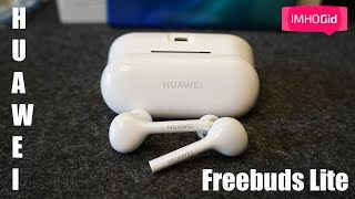 Huawei Freebuds Lite опыт эксплуатации и мнение