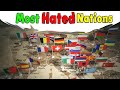 Top 10 Most Hated Countries in the World