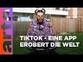 Tracks tiktok eine app erobert die welt  arte