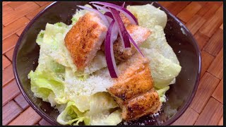 HOW TO MAKE CEASAR SALAD 
