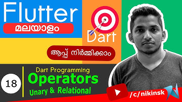 18 Unary and Relational Operators [Malayalam Flutter Course]