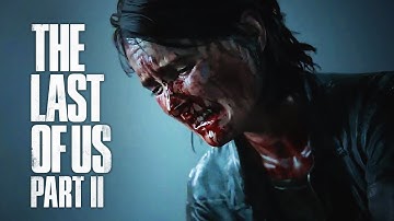 The Last of Us Part 2 - Official Story Trailer