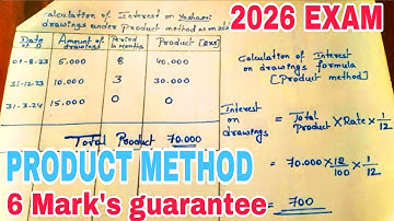 Calculation of interest on drawings under product method question Bank problem 1 , 2026 ANNUAL EXAM