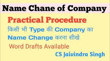 Name Change of Company II Practical Process to Change Name  Clause of MOA II CS Jaivindra Singh