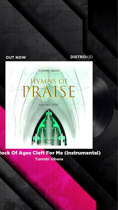 Hymns of Praise, Vol. 4. Track 2. Rock Of Ages