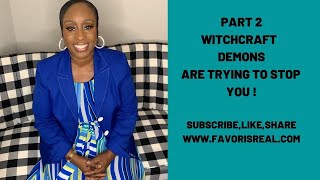 WITCHCRAFT DEMONS ARE TRYING TO STOP YOU ! #WITCHCRAFT #DEMONS #SCORCERY #THEFAVORISREAL #DRLISA