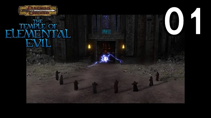 Let's Play D&D: The Temple of Elemental Evil • 01 • Introduction