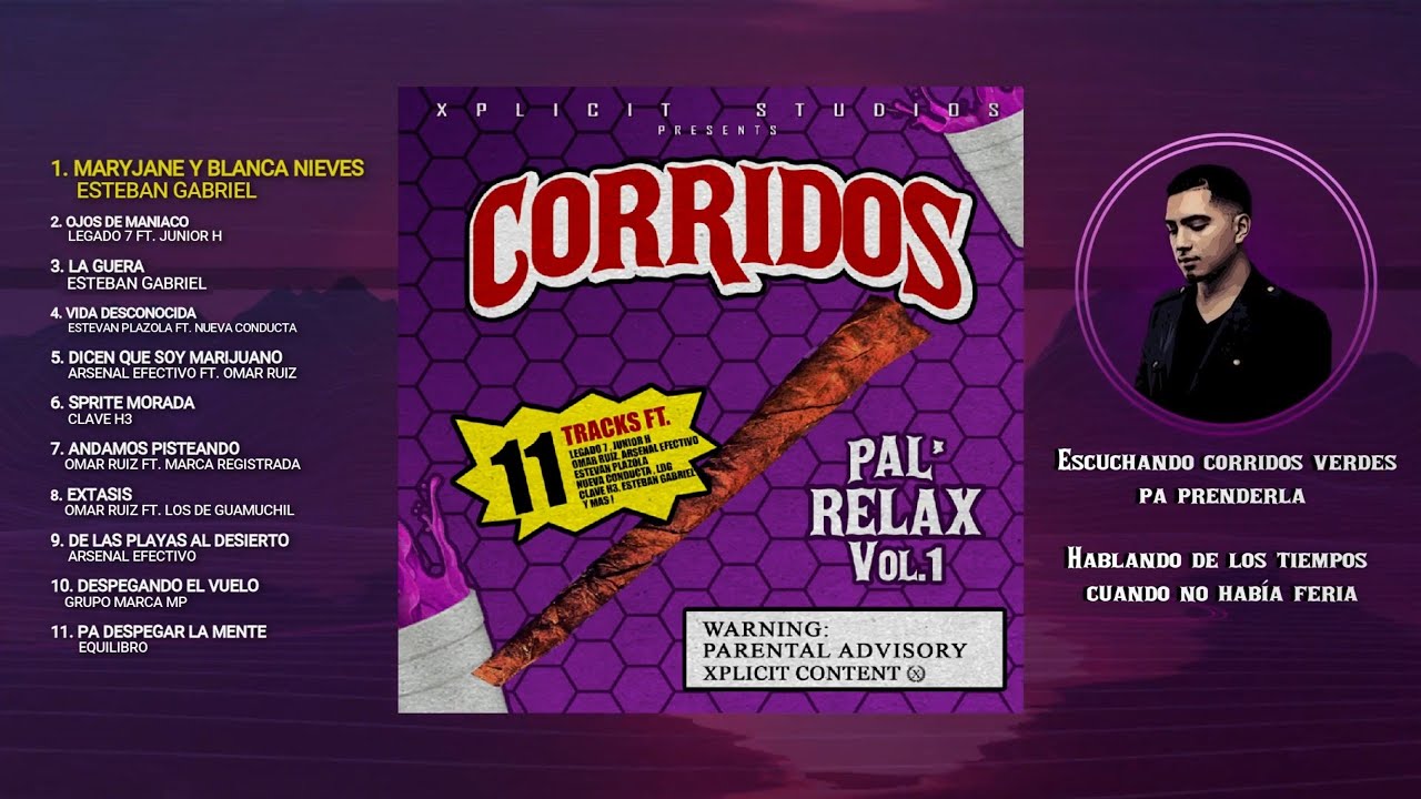 Corridos Pal' Relax Vol.1  [Mix / Letra]