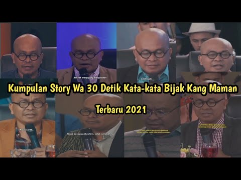 Kumpulan Story Wa 30 Detik|| Kata-kata Bijak Kang Maman 🔥Viral