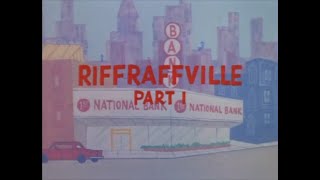 Riffraffville — The Underdog Show Ep.24