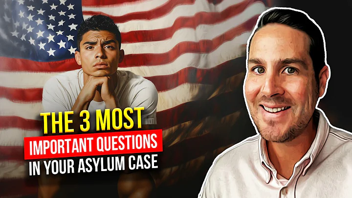 The Three Most Important Questions in an Asylum Case
