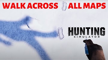 HOW BIG ARE THE MAPS in Hunting Simulator? Walk Across All Maps