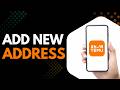 How to Add a New Address on Temu Step by Step