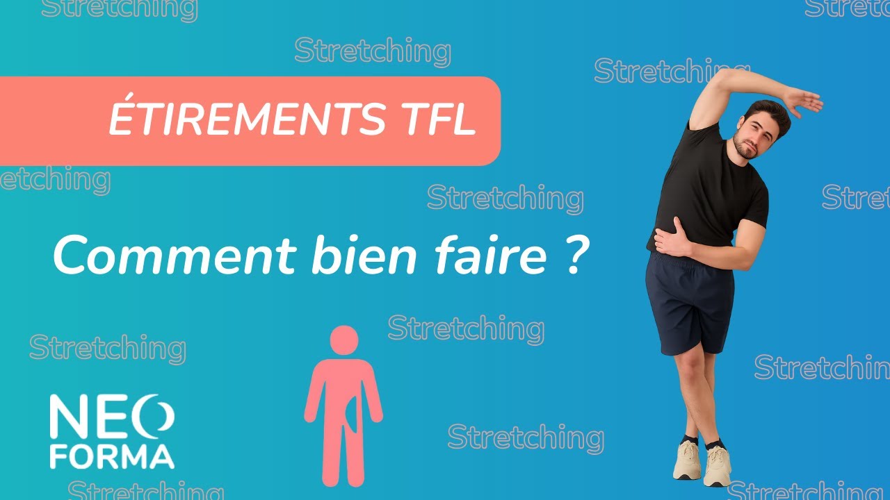 Étirement du TFL : comment étirer le tenseur du fascia lata ?
