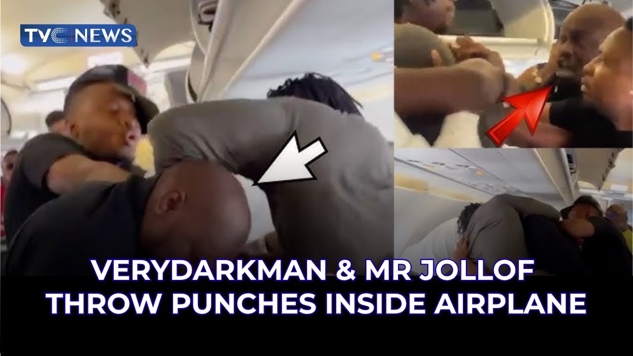TRENDING: Very Dark Man,  Mr Jollof Trade Blows Insifde Airplane