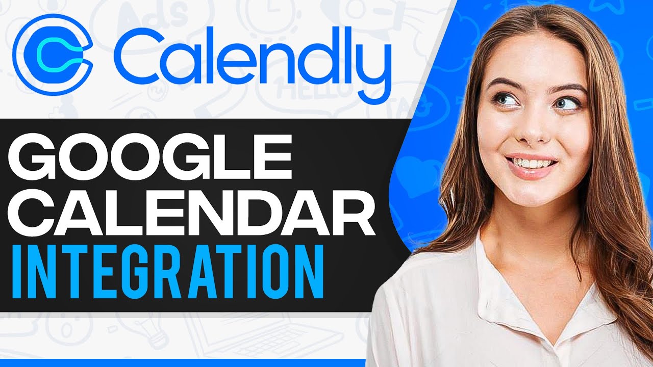 Calendly Google Calendar Integration 2024 (StepByStep) YouTube