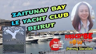 ZAITUNAY BAY/LE YACHT CLUB BEIRUT/JHENNY SACULLES