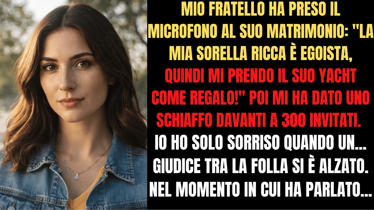 Mi Schiaffeggia al Matrimonio per uno Yacht da 12M€: Non Sapeva Chi Sedeva al Tavolo 1 😱⚖️