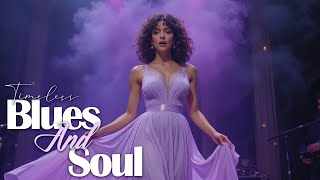 🎵 Classic Blues Ballads|Love Songs Playlist|Romantic Soulful Vibes for Work|Study|Relaxing|Coffee