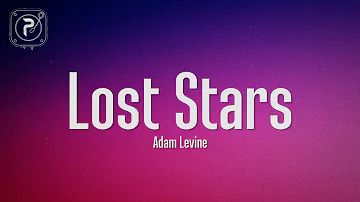 Adam Levine - Lost Stars (Lyrics)