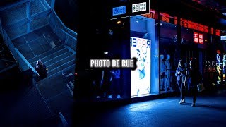 PHOTO DE RUE #3 - ASTUCES DE NUIT