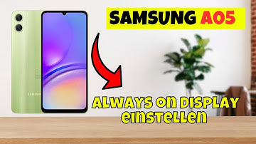 Samsung Galaxy A05 Always on Display einstellen
