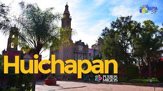 Huichapan, Hidalgo - Pueblo Mágico