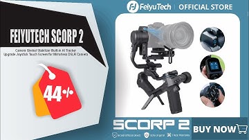 FeiyuTech SCORP 2[Official]Camera Gimbal Stabilizer Built-in AI Tracker Upgrade Joystick Touch Scren