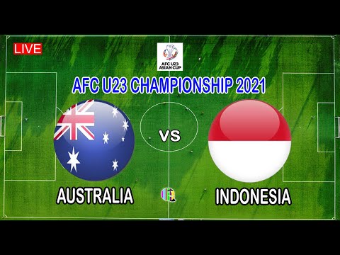 INDONESIA VS AUSTRALIA LIVE SKOR PIALA AFC U23