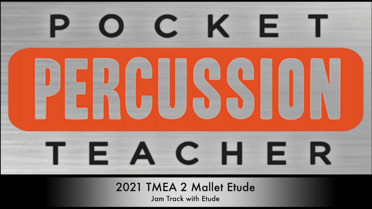 2021 TMEA 2 Mallet Etude Jam Track with Etude YouTube