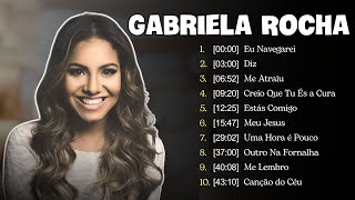 Gabriela Rocha Hinos Para Tirar Toda Angustia Do Seu Coração - Melhores Hinos evangélicos #14