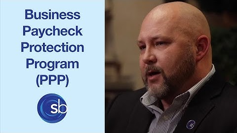 Business Paycheck Protection Program (PPP)