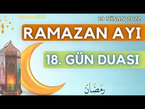 Ramazan Ayının 18. Günü Duası