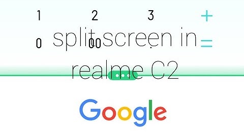 How to enable split screen mode on realme c2