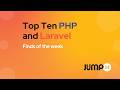 Top Ten Laravel and PHP Finds Friday 13th of February 2026
