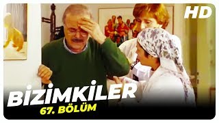 Bizimkiler 67. Bölüm | Nostalji Diziler