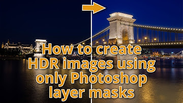 How to create HDR images using only Photoshop layer masks