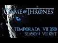 Game of Thrones - Season 7 Full Soundtrack - Ost / Bso Ramin Djawadi (Official)