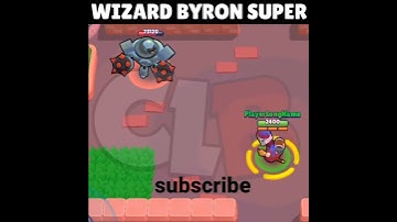 Wizard Byron super effects #brawlstars #onceuponabrawl