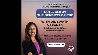Gut & Glow: The Benefits of CBG with Dr. Swathi
