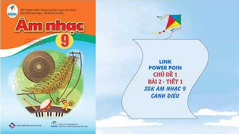 Mã QR Code tải GIÁO ÁN POWER POINT BÀI 2 – Tiết 1 (CHỦ ĐỀ 1): SGK Âm nhạc 9 - Cánh diều (tuần 3)