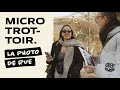 Micro trottoir la photo de rue  vox pop